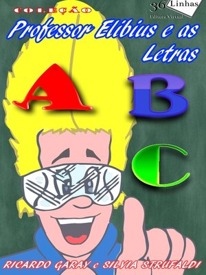 cover image of Professor Elibius e as Letras